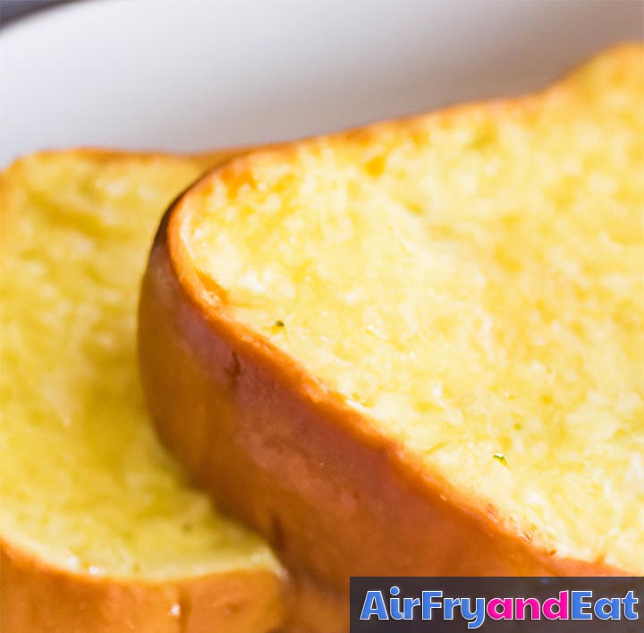 texas toast in the air fryer